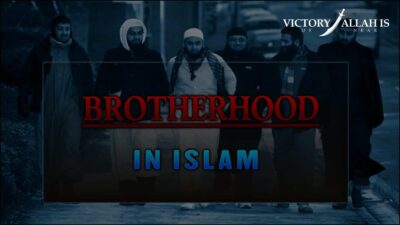 Brotherhood In Islam