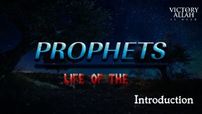 Life Of The Prophets Introuction